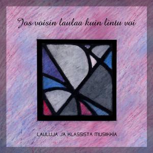 Jos voisin laulaa kuin lintu voi (mp3-albumi)