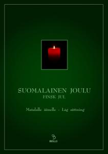 Suomalainen joulu - matalalle äänelle