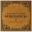 Hän kulkevi kuin yli kukkien - serenadeja
