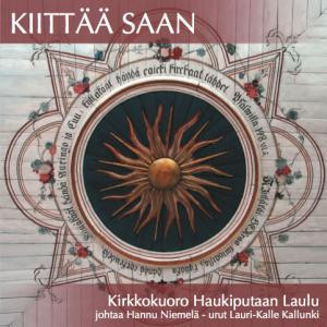 Haukiputaan Laulu: Kiittää saan